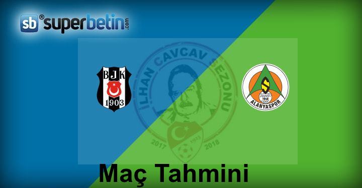 Beşiktaş Alanyaspor Maç Tahmini