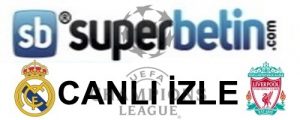 R.Madrid Liverpoll Canlı İzle
