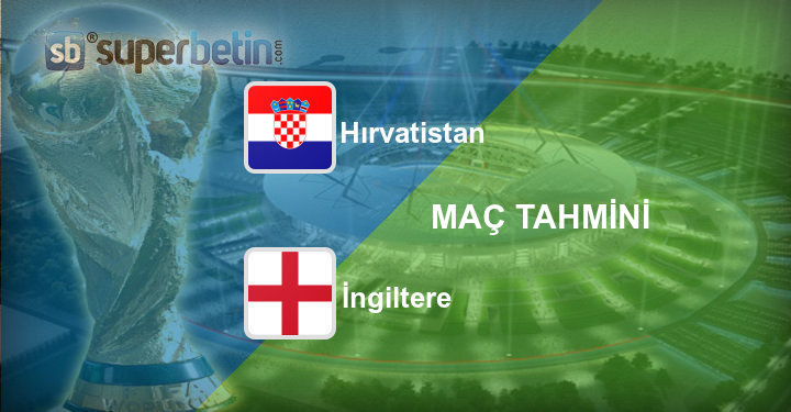 Hırvatistan İngiltere Maç Tahmini