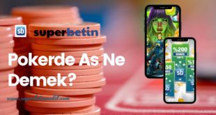Pokerde As Ne Demek?