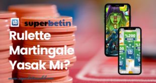 Rulette Martingale Yasak Mı?